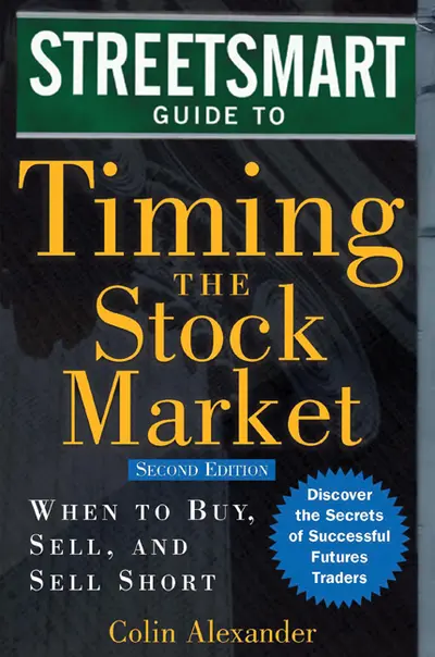 Streetsmart Guide to Timing the Stock Market Streetsmart Guide to Timing the Stock Market