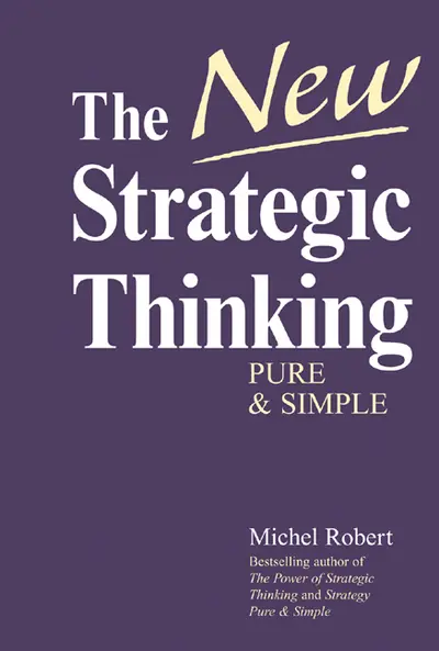 The New Strategic Thinking The New Strategic Thinking