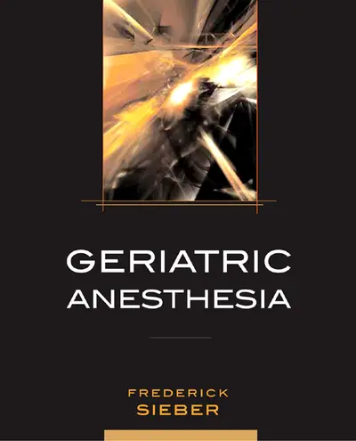 Geriatric Anesthesia Geriatric Anesthesia