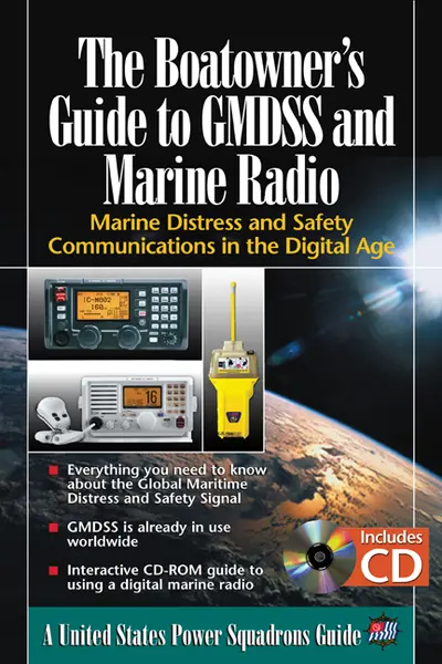 The Boatowner's Guide to GMDSS and Marine Radio The Boatowner's Guide to GMDSS and Marine Radio