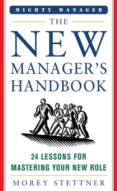 The New Manager's Handbook The New Manager's Handbook