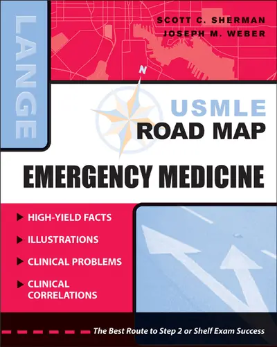 USMLE Road Map: Emergency Medicine USMLE Road Map: Emergency Medicine