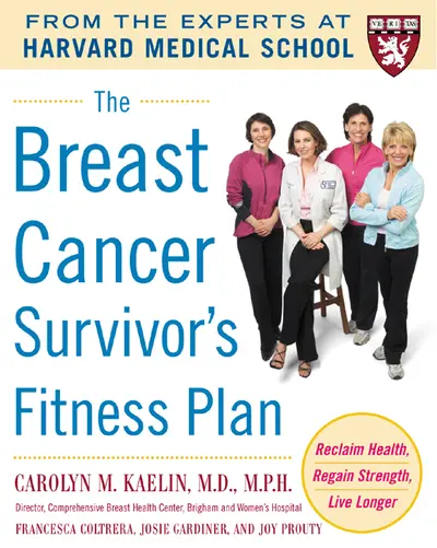The Breast Cancer Survivor's Fitness Plan The Breast Cancer Survivor's Fitness Plan
