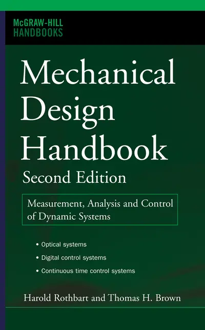 Mechanical Design Handbook, Second Edition Mechanical Design Handbook, Second Edition