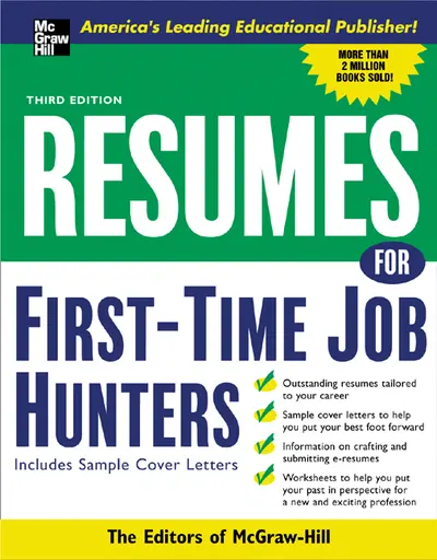 Resumes for First-Time Job Hunters, Third edition Resumes for First-Time Job Hunters, Third edition