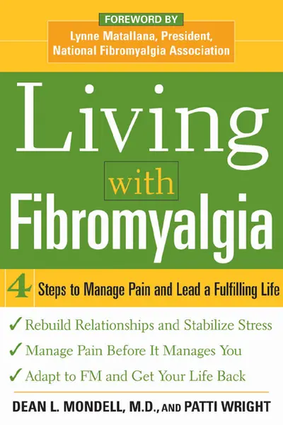 Living with Fibromyalgia Living with Fibromyalgia