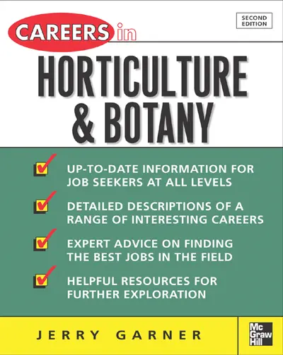 Careers in Horticulture and Botany Careers in Horticulture and Botany