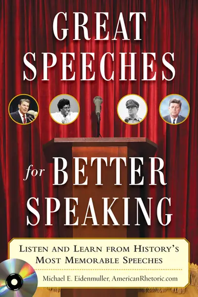 Great Speeches For Better Speaking (Book + Audio CD) Great Speeches For Better Speaking (Book + Audio CD)