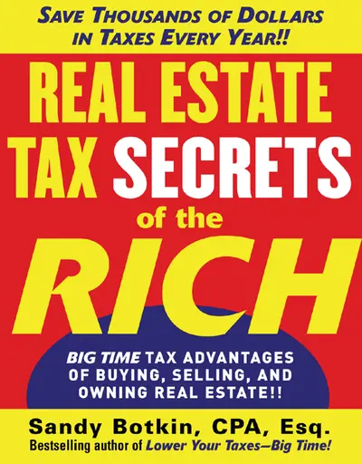 Real Estate Tax Secrets of the Rich Real Estate Tax Secrets of the Rich