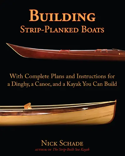 Building Strip-Planked Boats Building Strip-Planked Boats