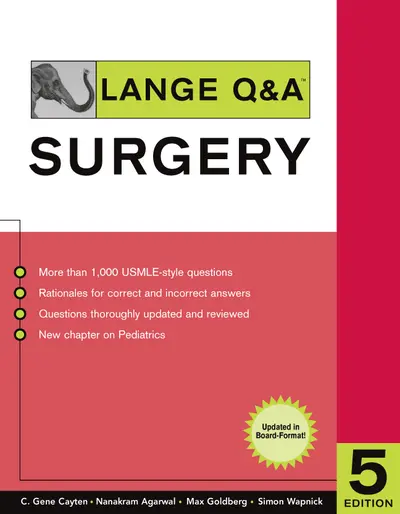 Lange Q&A Surgery, Fifth Edition Lange Q&A Surgery, Fifth Edition
