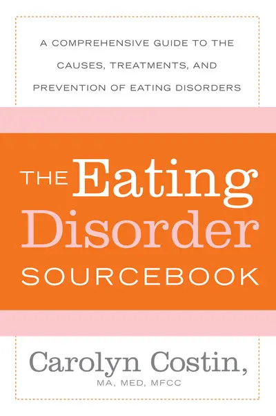 The Eating Disorders Sourcebook The Eating Disorders Sourcebook