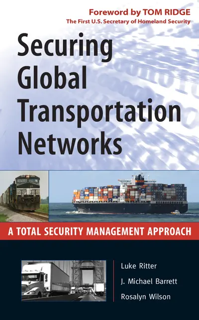 Securing Global Transportation Networks Securing Global Transportation Networks
