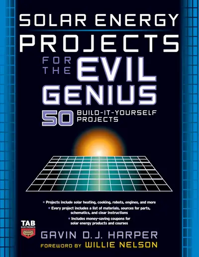 Solar Energy Projects for the Evil Genius Solar Energy Projects for the Evil Genius