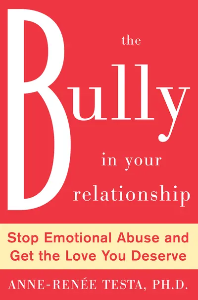 The Bully in Your Relationship The Bully in Your Relationship