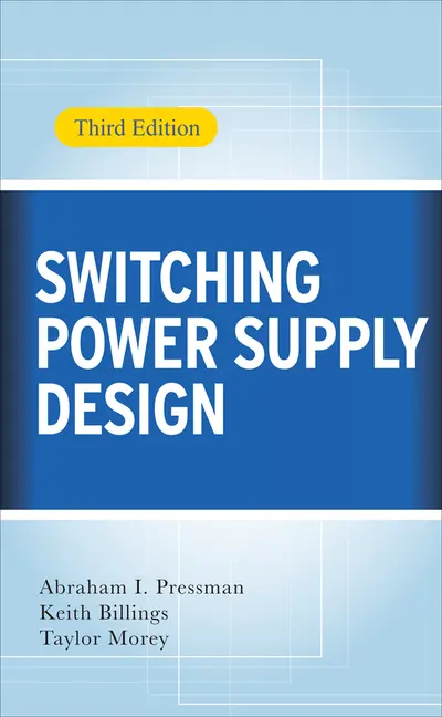 Switching Power Supply Design, 3rd Ed. Switching Power Supply Design, 3rd Ed.