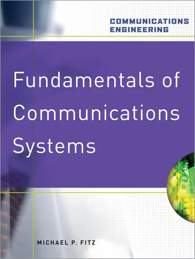Fundamentals of Communications Systems Fundamentals of Communications Systems