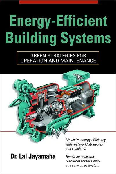 Energy-Efficient Building Systems Energy-Efficient Building Systems