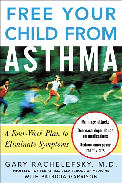 Free Your Child from Asthma Free Your Child from Asthma