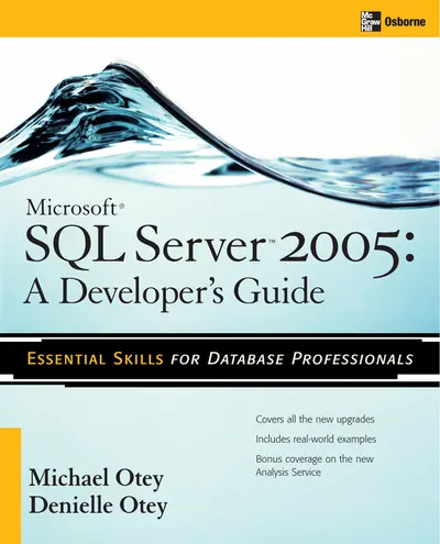 Microsoft SQL Server 2005 Developer's Guide Microsoft SQL Server 2005 Developer's Guide