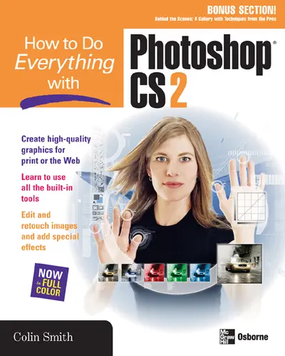 How to Do Everything with Photoshop CS2 How to Do Everything with Photoshop CS2