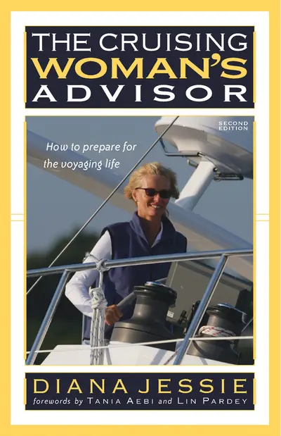 The Cruising Woman's Advisor, Second Edition The Cruising Woman's Advisor, Second Edition