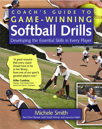 Coach's Guide to Game-Winning Softball Drills Coach's Guide to Game-Winning Softball Drills