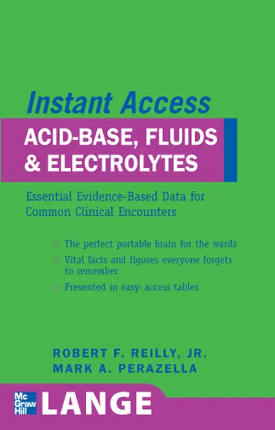 LANGE Instant Access Acid-Base, Fluids, and Electrolytes LANGE Instant Access Acid-Base, Fluids, and Electrolytes