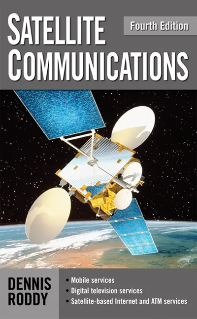 Satellite Communications, Fourth Edition Satellite Communications, Fourth Edition