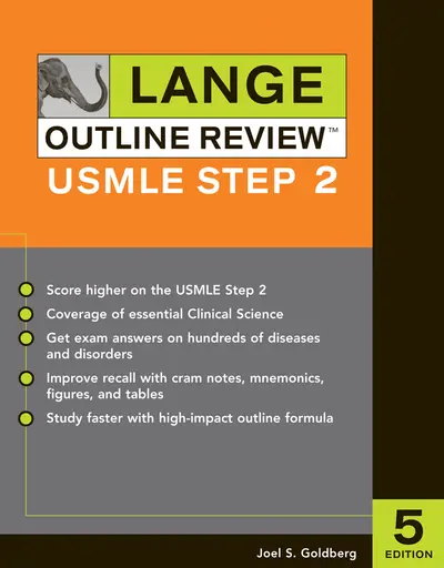 Lange Outline Review: USMLE Step 2, Fifth Edition Lange Outline Review: USMLE Step 2, Fifth Edition