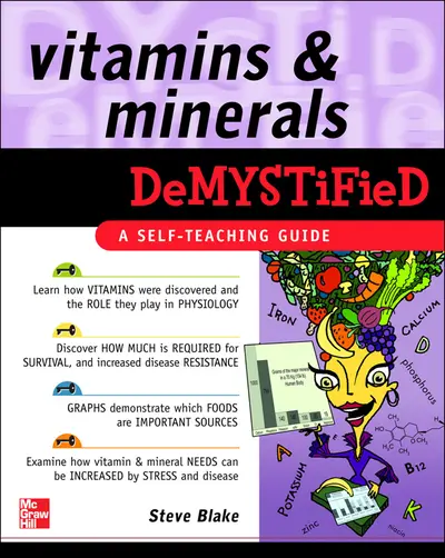 Vitamins and Minerals Demystified Vitamins and Minerals Demystified