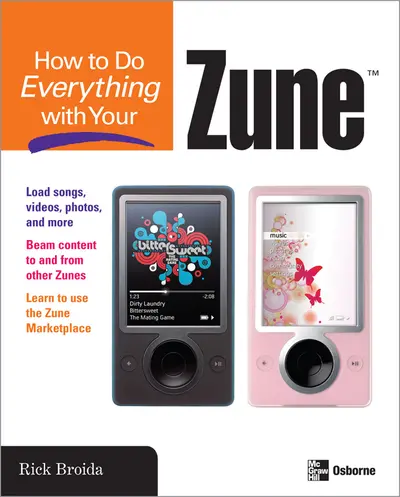 How to Do Everything with Your Zune How to Do Everything with Your Zune