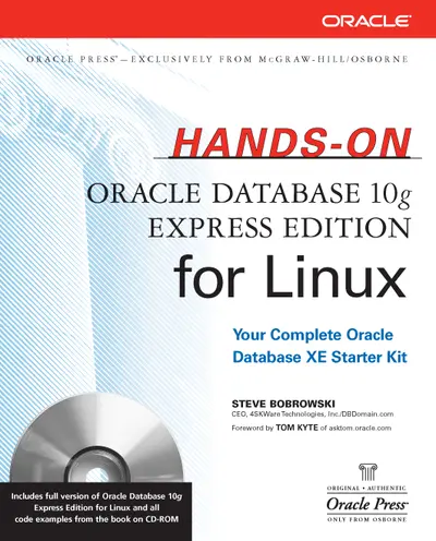 Hands-On Oracle Database 10g Express Edition for Linux Hands-On Oracle Database 10g Express Edition for Linux
