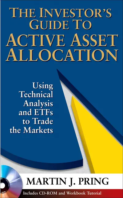 The Investor's Guide to Active Asset Allocation The Investor's Guide to Active Asset Allocation
