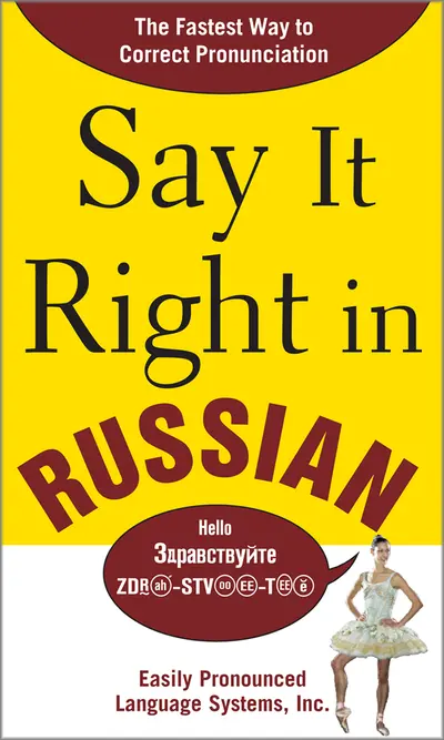 Say It Right in Russian Say It Right in Russian