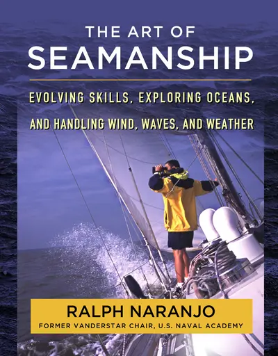 The Art of Seamanship The Art of Seamanship