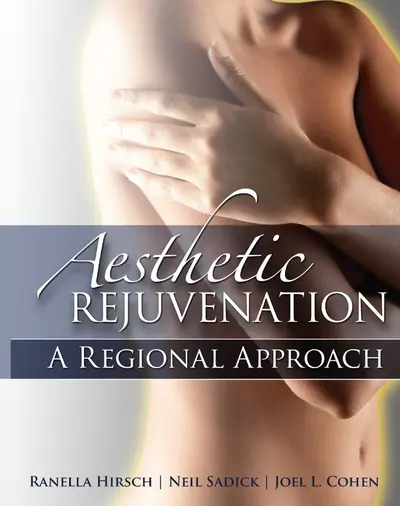 Aesthetic Rejuvenation: A Regional Approach Aesthetic Rejuvenation: A Regional Approach