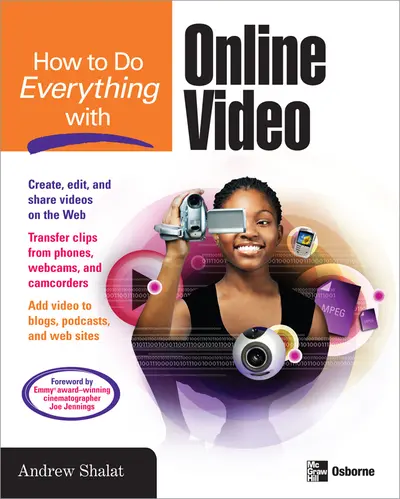 How to Do Everything with Online Video How to Do Everything with Online Video