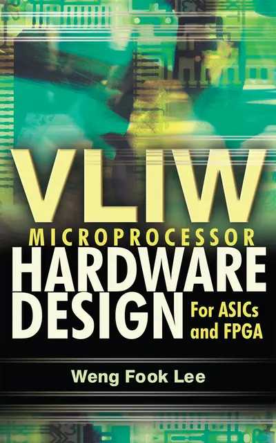 VLIW Microprocessor Hardware Design VLIW Microprocessor Hardware Design