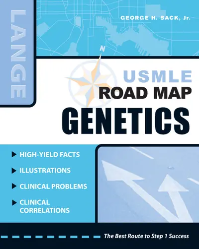 USMLE Road Map: Genetics USMLE Road Map: Genetics