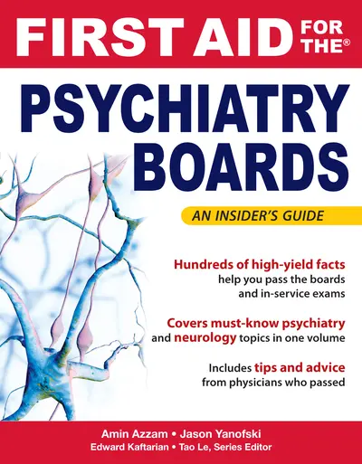 First Aid for the Psychiatry Boards First Aid for the Psychiatry Boards