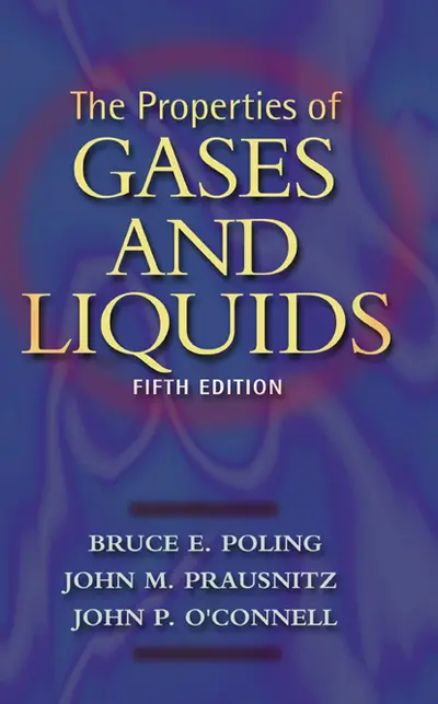 The Properties of Gases and Liquids 5E The Properties of Gases and Liquids 5E