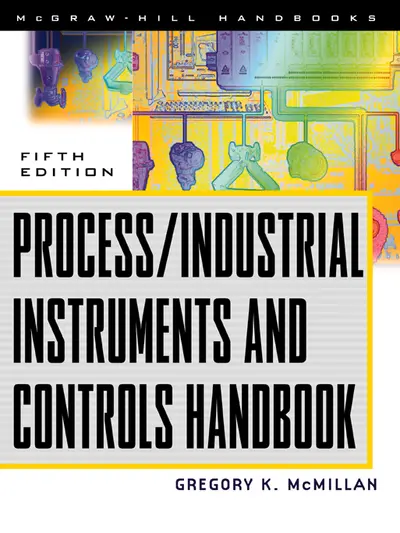 Process/Industrial Instruments and Controls Handbook, 5th Edition Process/Industrial Instruments and Controls Handbook, 5th Edition
