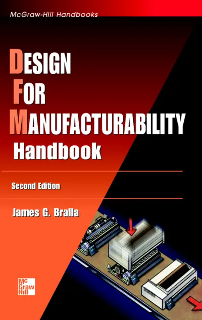 Design for Manufacturability Handbook Design for Manufacturability Handbook