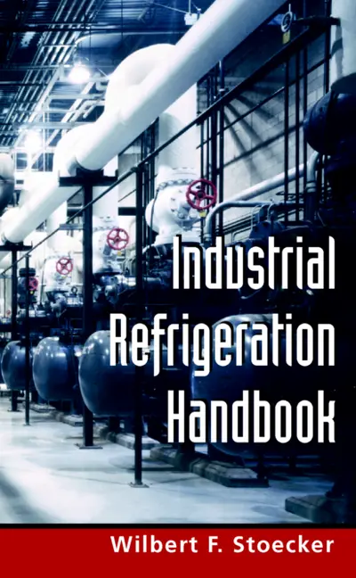 Industrial Refrigeration Handbook Industrial Refrigeration Handbook