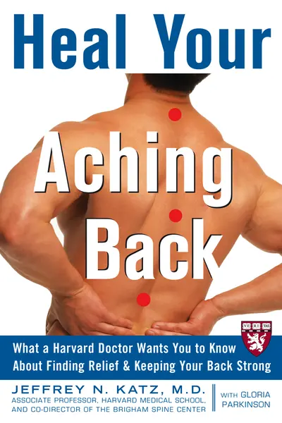 Heal Your Aching Back Heal Your Aching Back