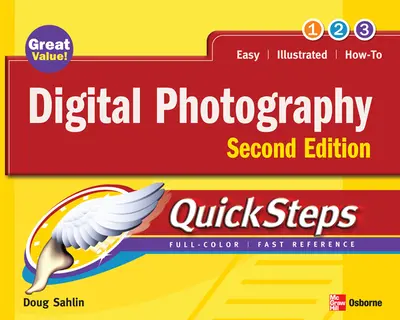 Digital Photography QuickSteps, 2nd Edition Digital Photography QuickSteps, 2nd Edition