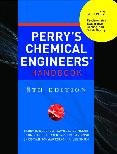 PERRY'S CHEMICAL ENGINEER'S HANDBOOK 8/E SECTION 12 PSYCHROMETRY,EVAPO... (POD) PERRY'S CHEMICAL ENGINEER'S HANDBOOK 8/E SECTION 12 PSYCHROMETRY,EVAPO... (POD)