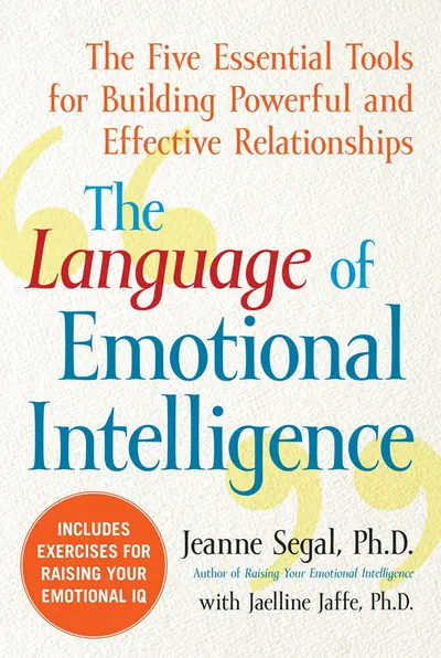 The Language of Emotional Intelligence The Language of Emotional Intelligence