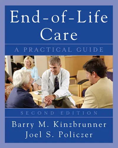 End-of-Life-Care: A Practical Guide, Second Edition End-of-Life-Care: A Practical Guide, Second Edition